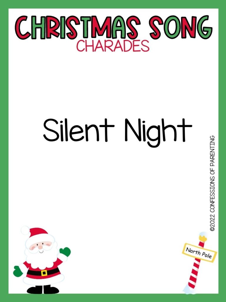 Christmas Song Charades title in green and red letters and charade term with picture of santa and north pole on white background with green border