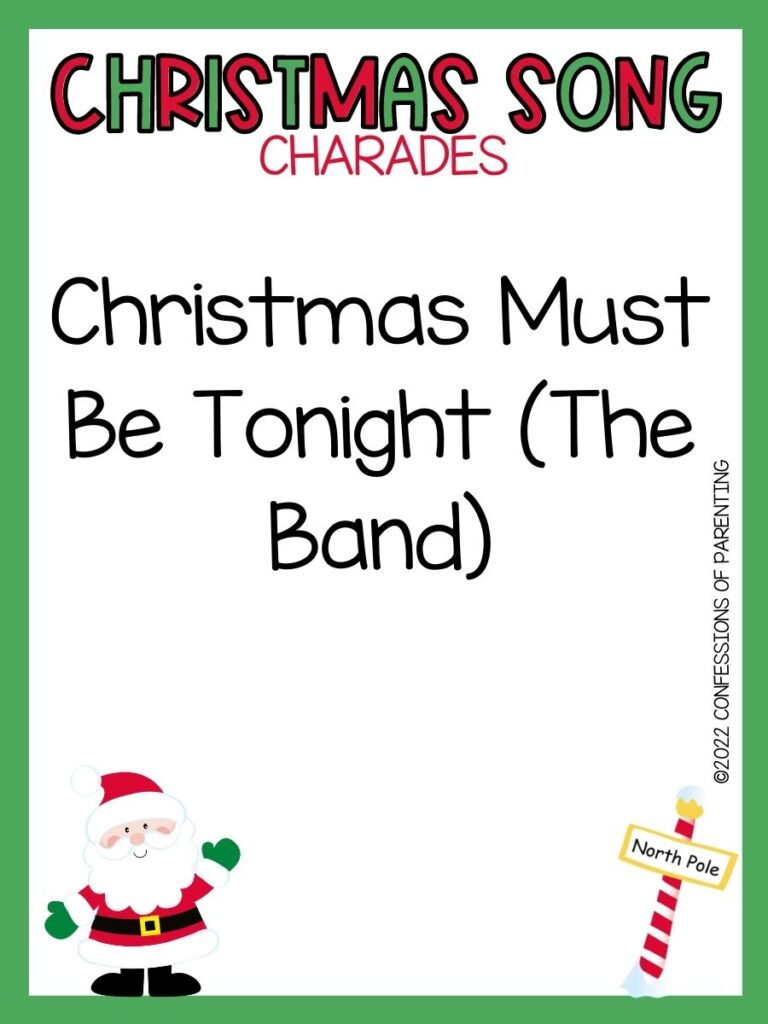 Christmas Song Charades title in green and red letters and charade term with picture of santa and north pole on white background with green border