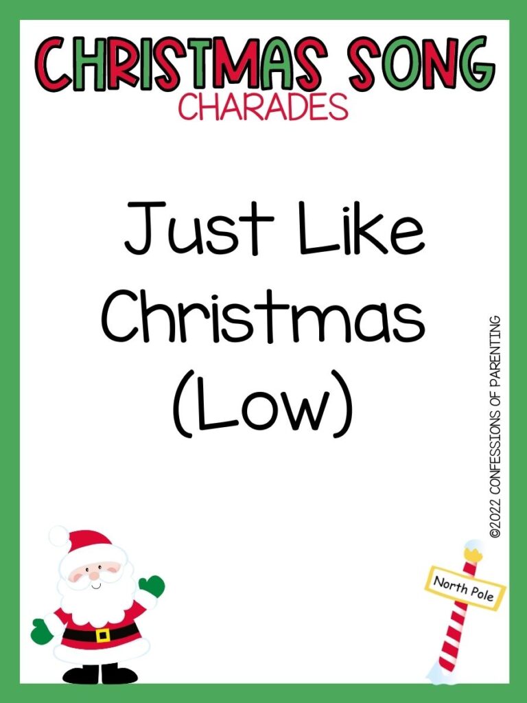 Christmas Song Charades title in green and red letters and charade term with picture of santa and north pole on white background with green border