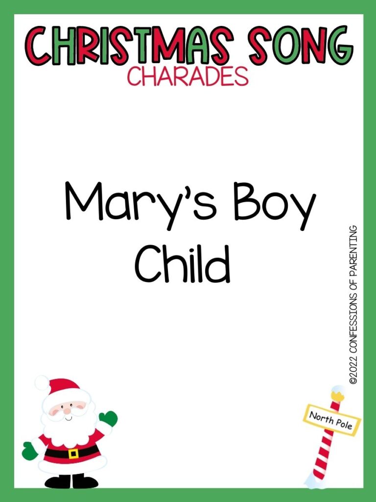 Christmas Song Charades title in green and red letters and charade term with picture of santa and north pole on white background with green border