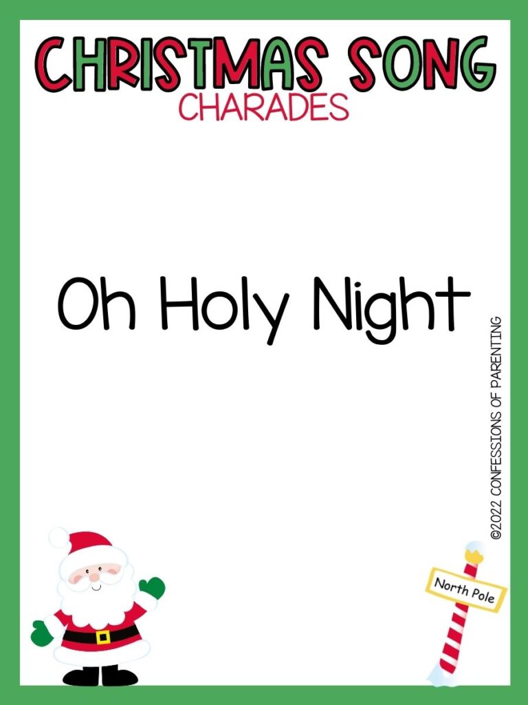 Christmas Song Charades title in green and red letters and charade term with picture of santa and north pole on white background with green border