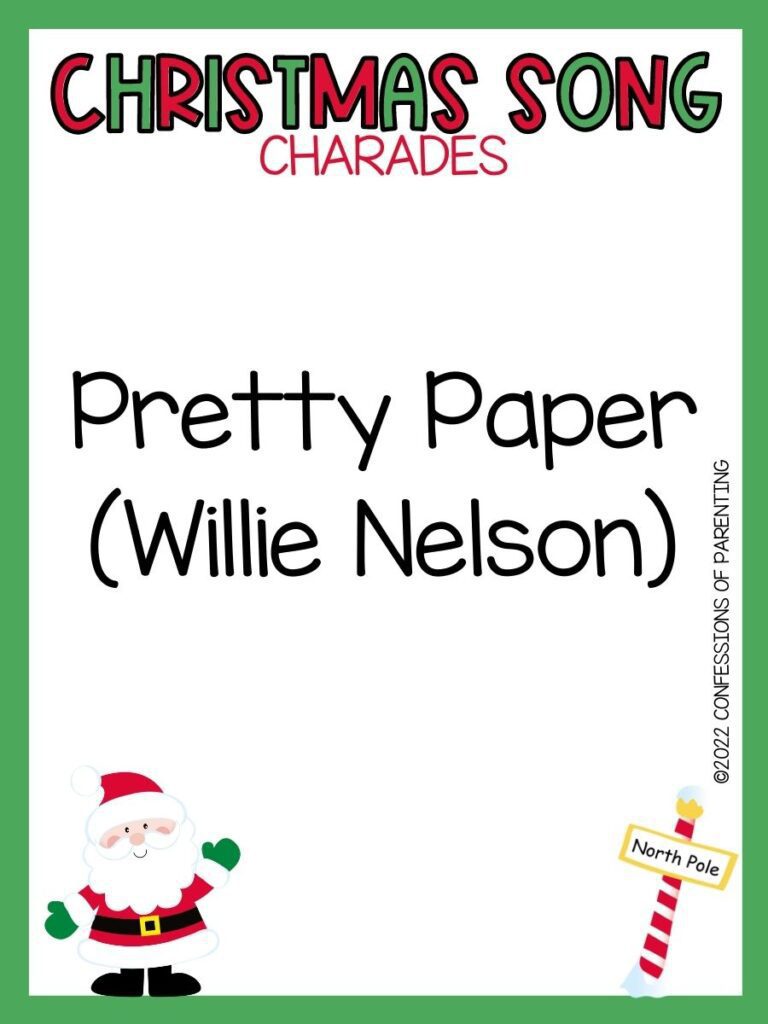 Christmas Song Charades title in green and red letters and charade term with picture of santa and north pole on white background with green border