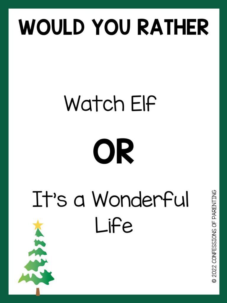 225 Best Christmas Would You Rather Questions {Free Printable}