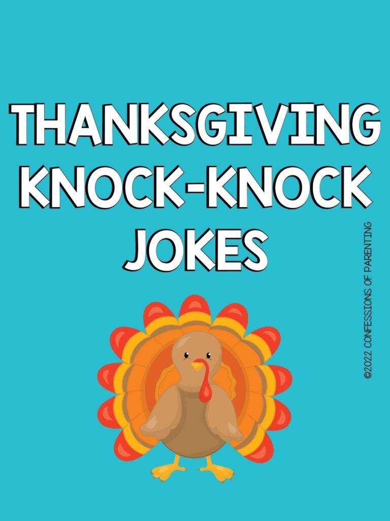 1 turkey on blue background wtih white text that says "Thanksgiving knock knock jokes"