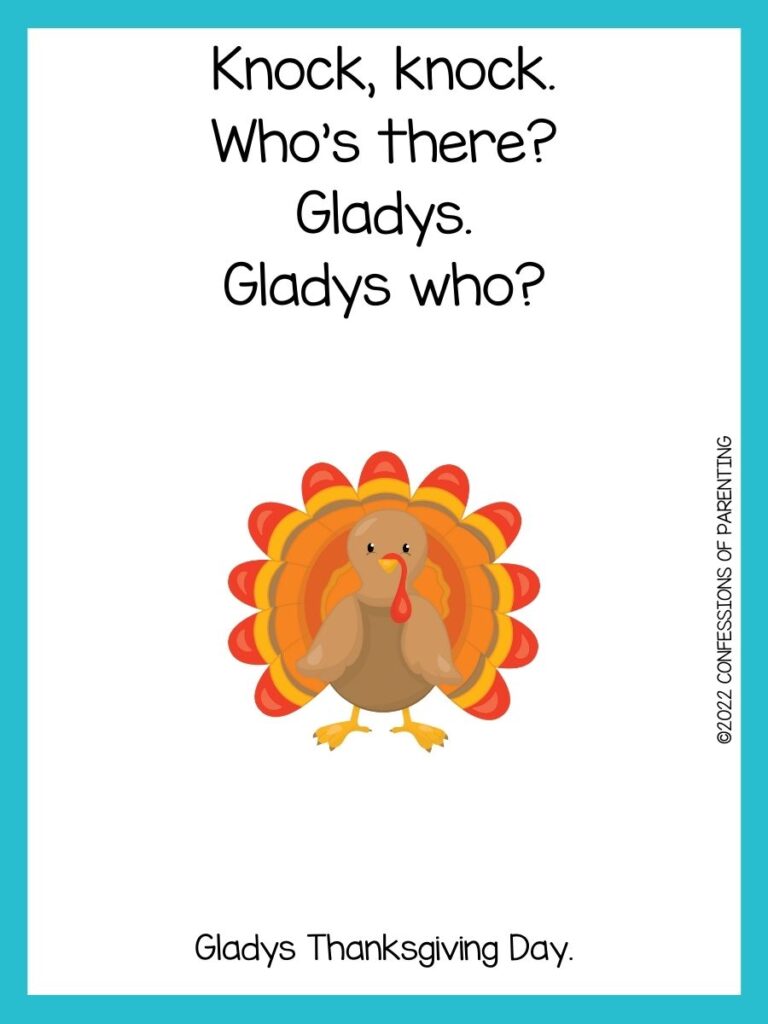 1 turkey on white background with blue border with a Thanksgiving knock knock joke written in black text