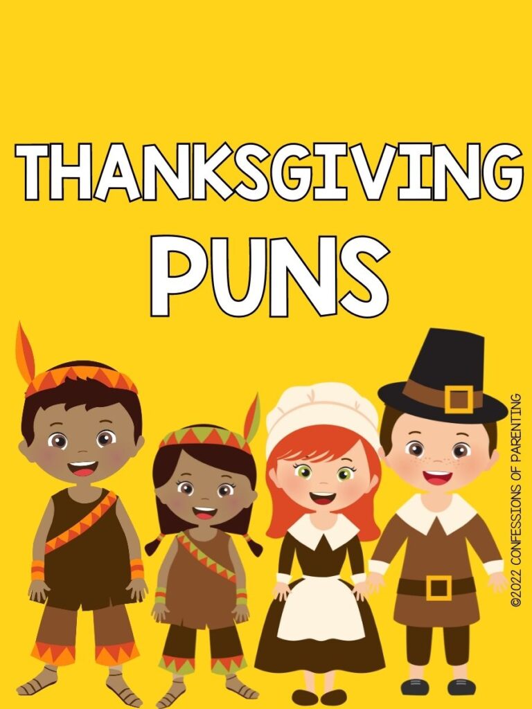 2 pilgrims and 2 Indians on yellow background with white text "Thanksgiving puns"