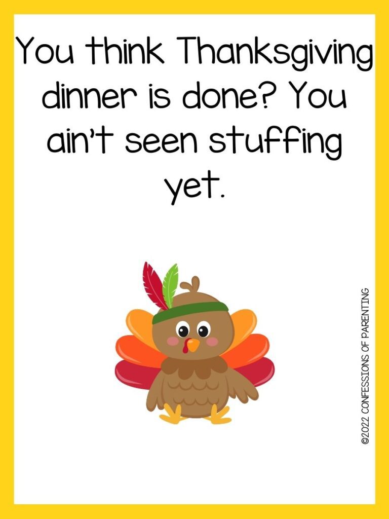Thanksgiving pun with yellow border with a turkey