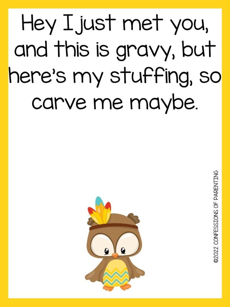 Thanksgiving pun with yellow border with an owl dressed as an Indian