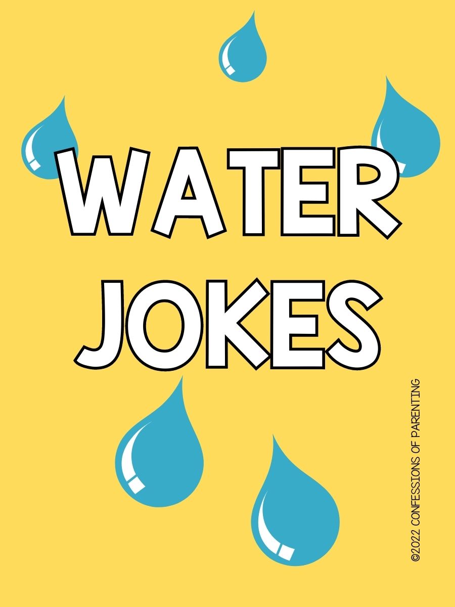 The Best Water Jokes that Won't Leave You Feeling Salty