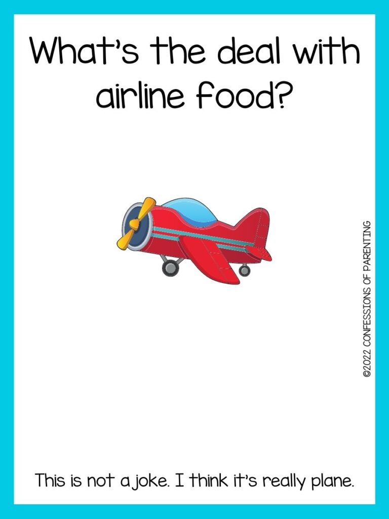 Airplane with a blue border and an airplane joke.