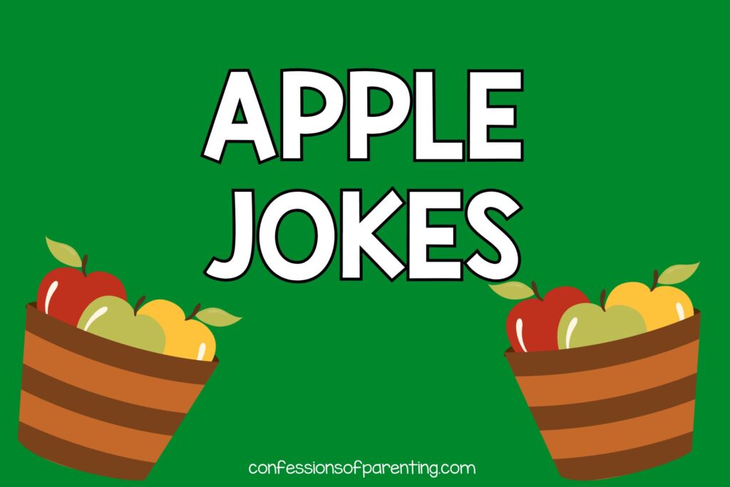2 baskets full of red, green, ang yellow apples on green  background with white text that says apple jokes