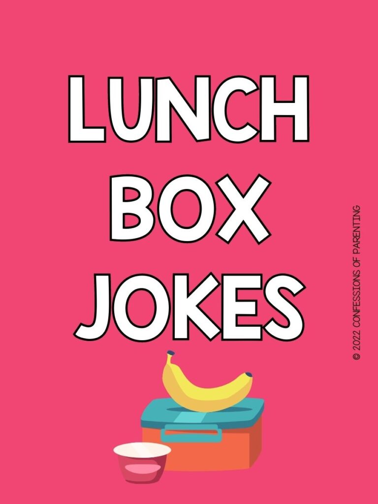 Awesome Lunch Box Jokes for Kids - Confessions of Parenting- Fun Games,  Jokes, and More