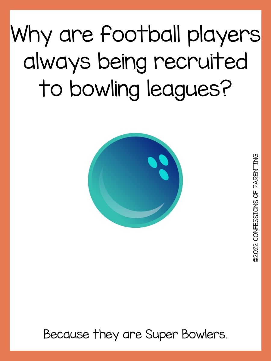 100 of the Best Bowling Jokes Confessions of Parenting Games, Jokes and Fun