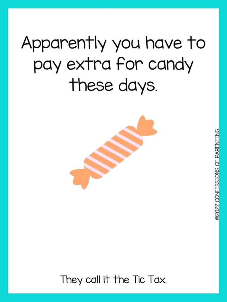 Orange striped candy with turquoise border and candy joke