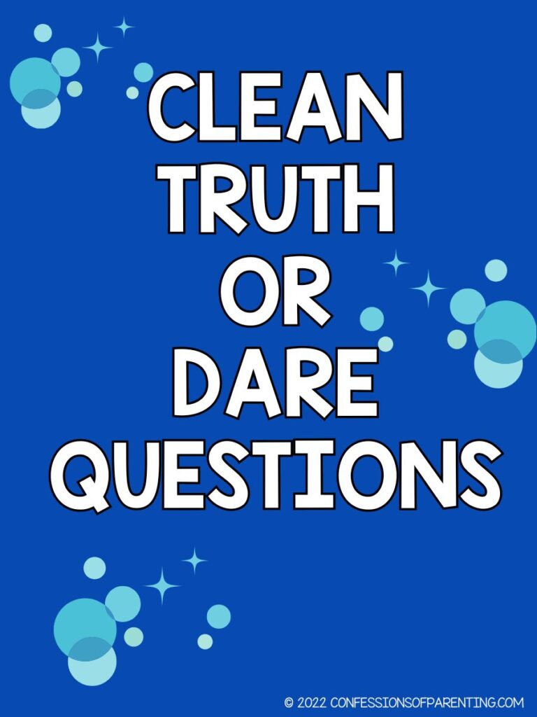 sparkling clean bubbles on blue background with white text that says "clean truth or dare questions"
