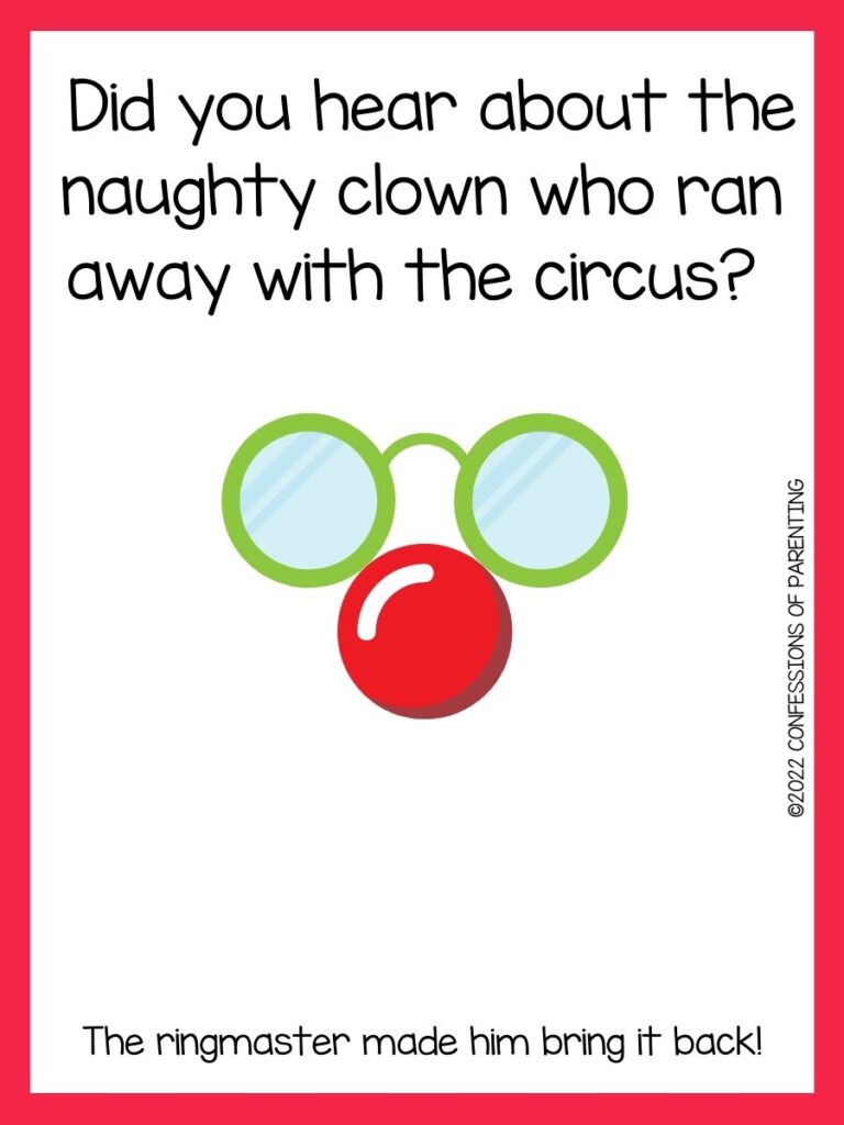 Green round glasses and red clown nose with red border and clown joke
