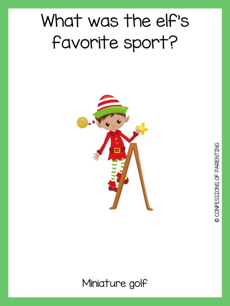 An Elf wearing a red shirt on a ladder with a star in his hand, an elf on the shelf joke, and a green border. 