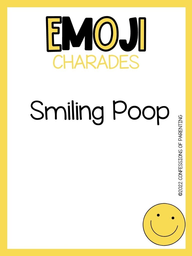 emoji charades title in yellow and black with emoji charade idea and smiling emoji on white background with yellow border