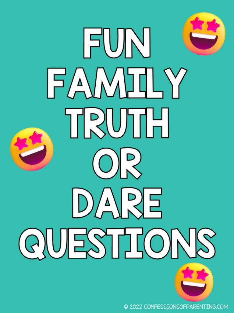 3 happy emojis with pink star eyes on green background with white text that says Fun family truth or dare questions