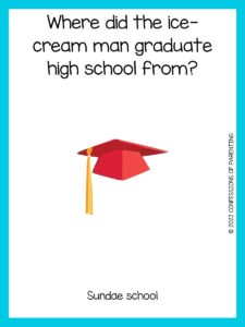 100 The Best Graduation Jokes - Confessions of Parenting- Fun Games