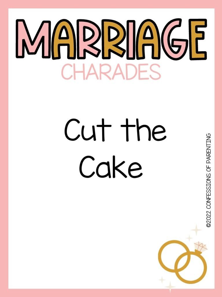 marriage charades title in gold and pink with charades idea and 2 gold rings on white background with pink border 