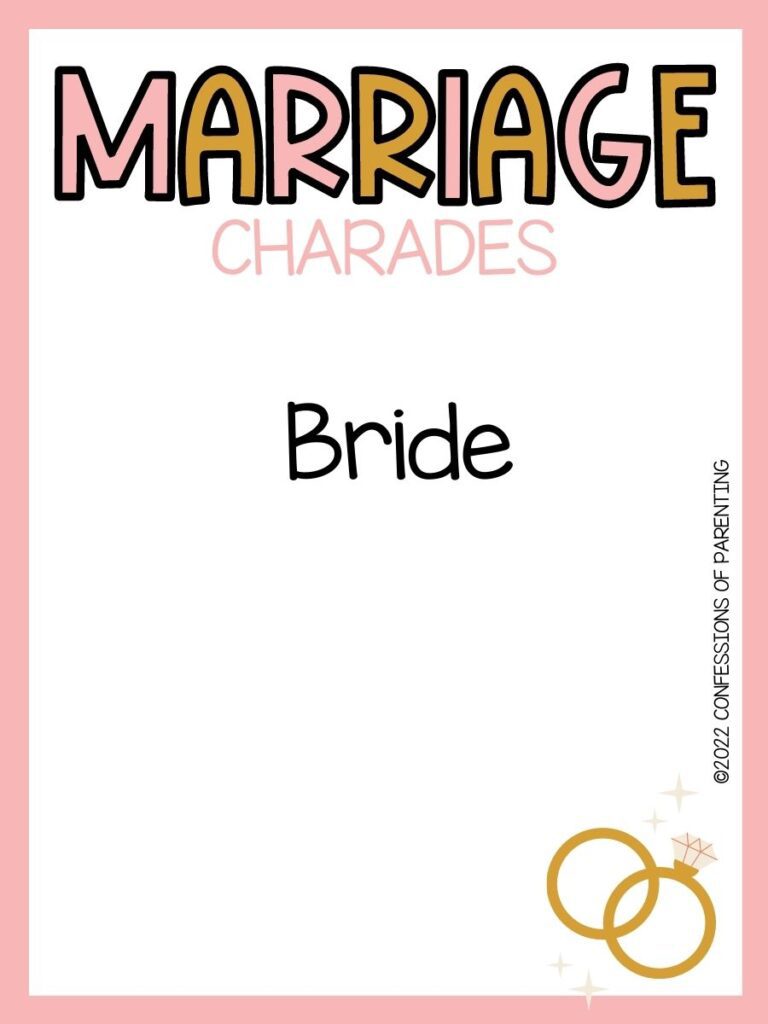 marriage charades title in gold and pink with charades idea and 2 gold rings on white background with pink border 