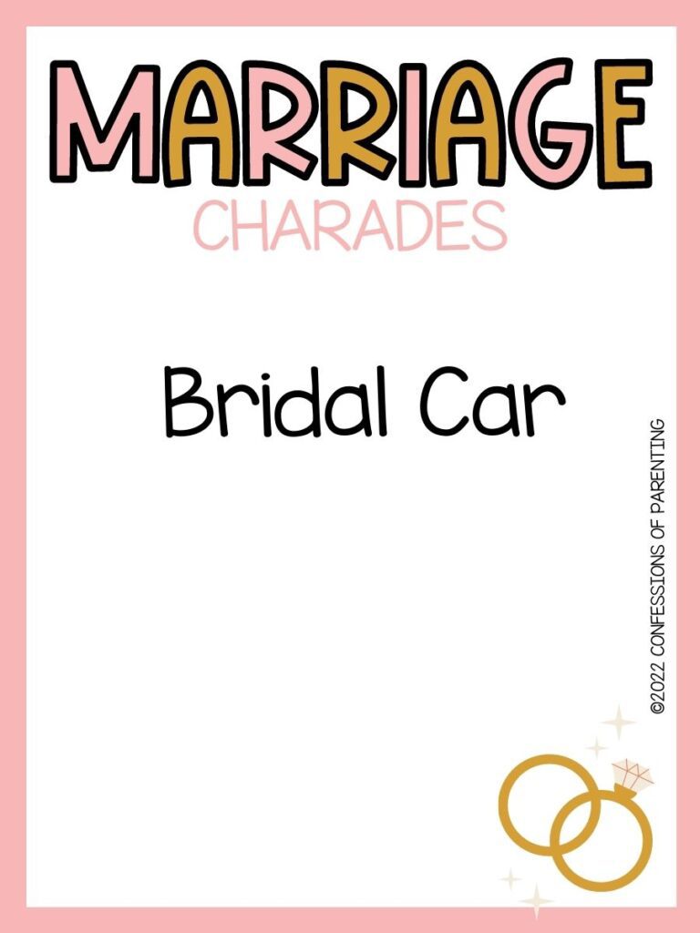 marriage charades title in gold and pink with charades idea and 2 gold rings on white background with pink border 