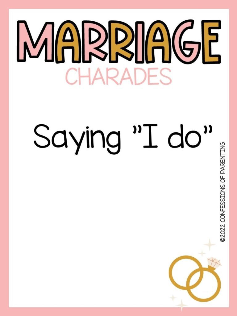 marriage charades title in gold and pink with charades idea and 2 gold rings on white background with pink border 