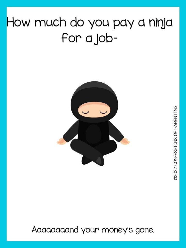 Ninja meditating with blue border and ninja joke