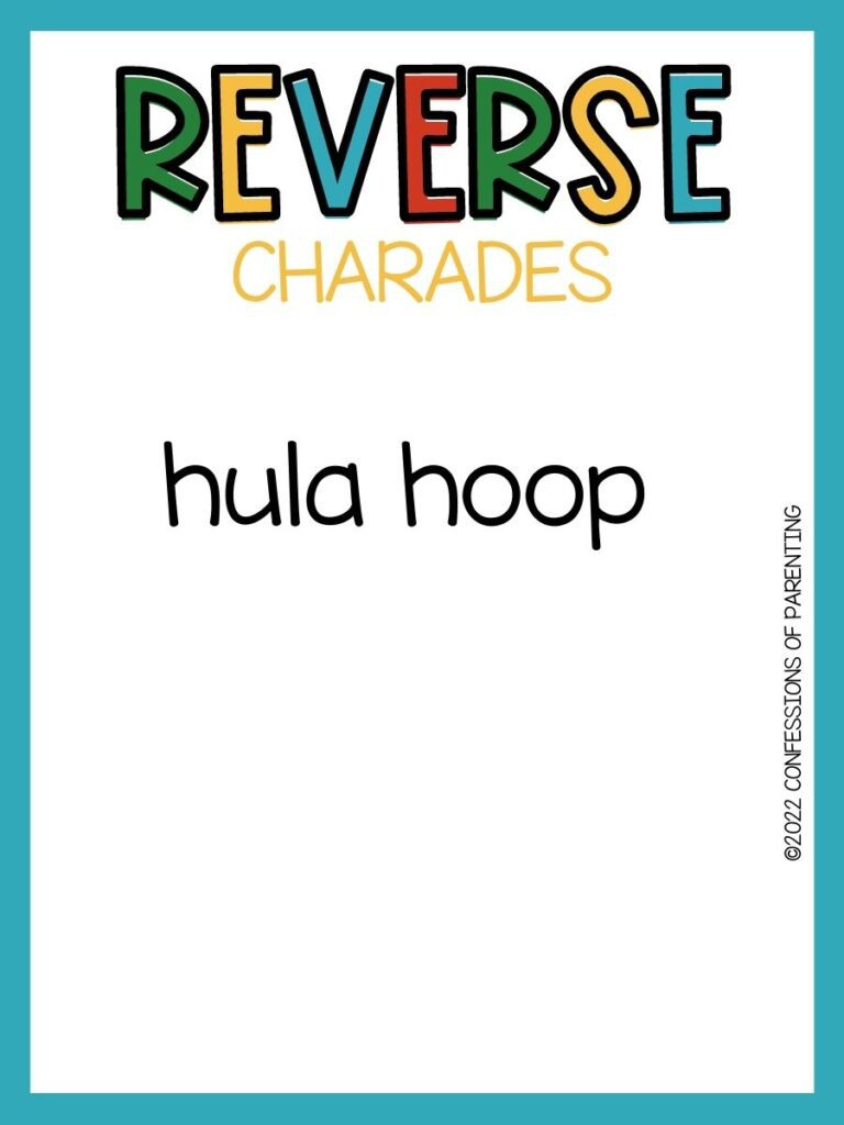 reverse charades title in multiple colors with charade idea on white background with teal border 