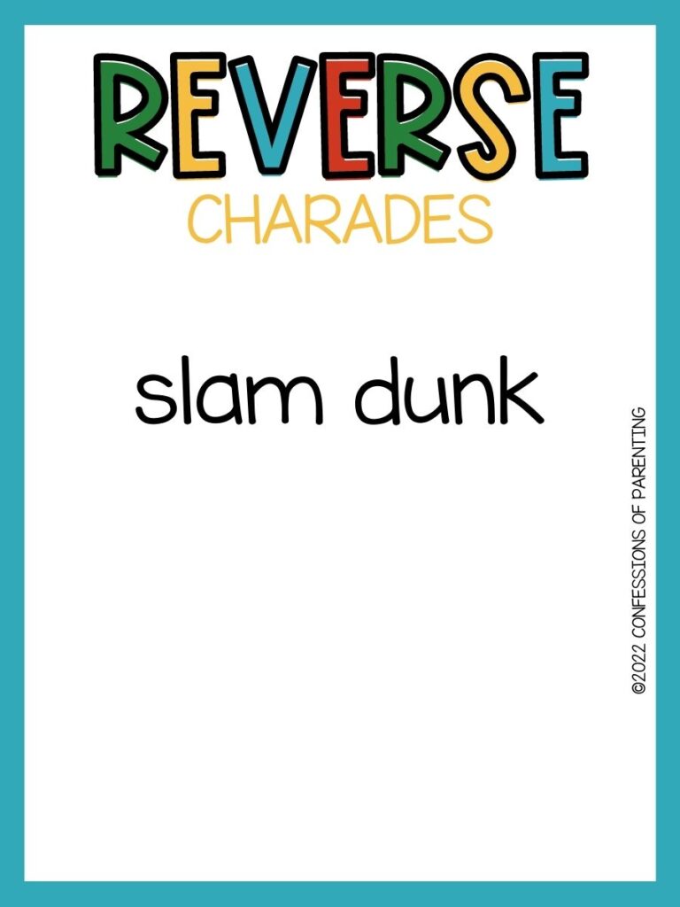 reverse charades title in multiple colors with charade idea on white background with teal border 