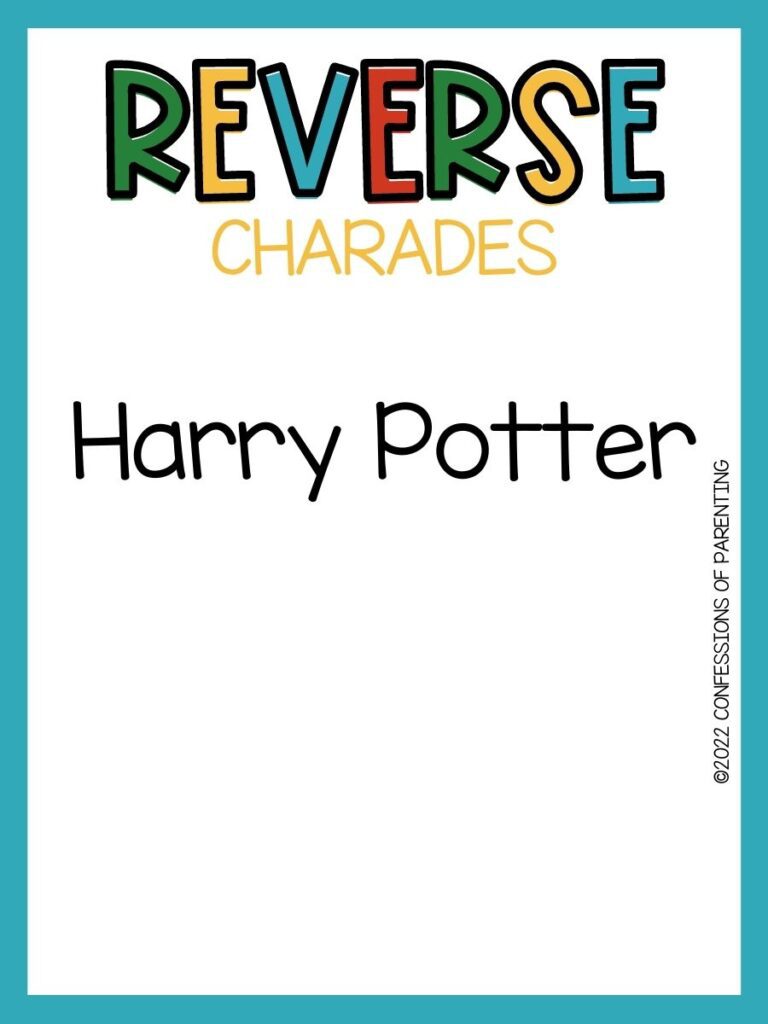 reverse charades title in multiple colors with charade idea on white background with teal border 