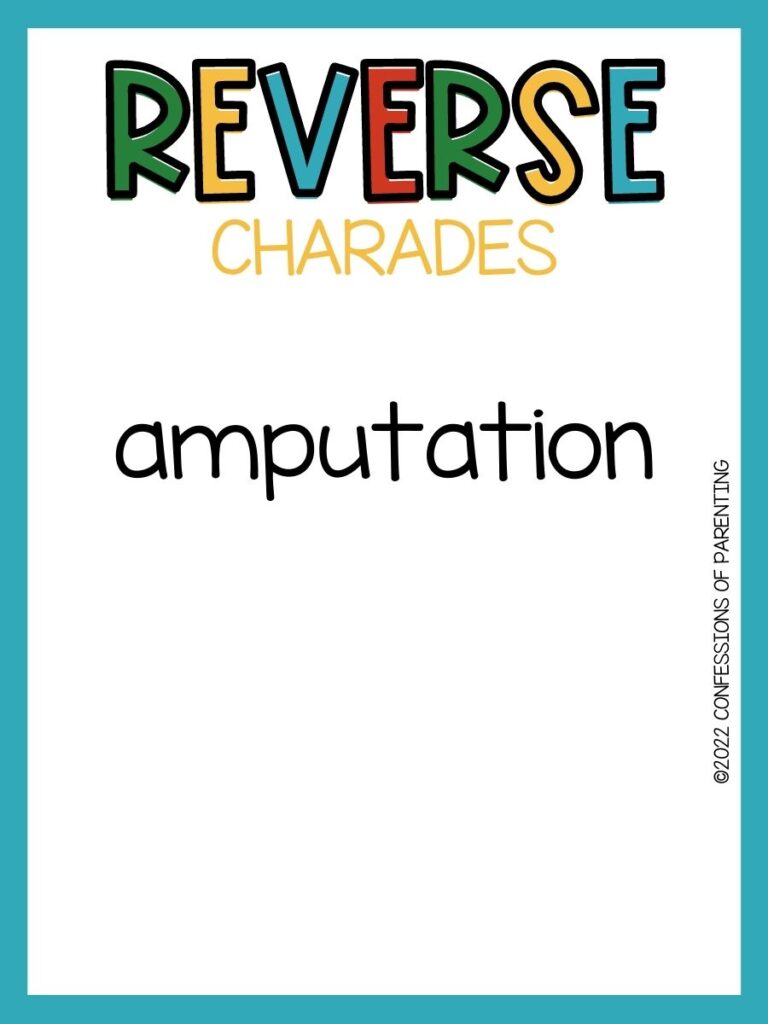 reverse charades title in multiple colors with charade idea on white background with teal border 