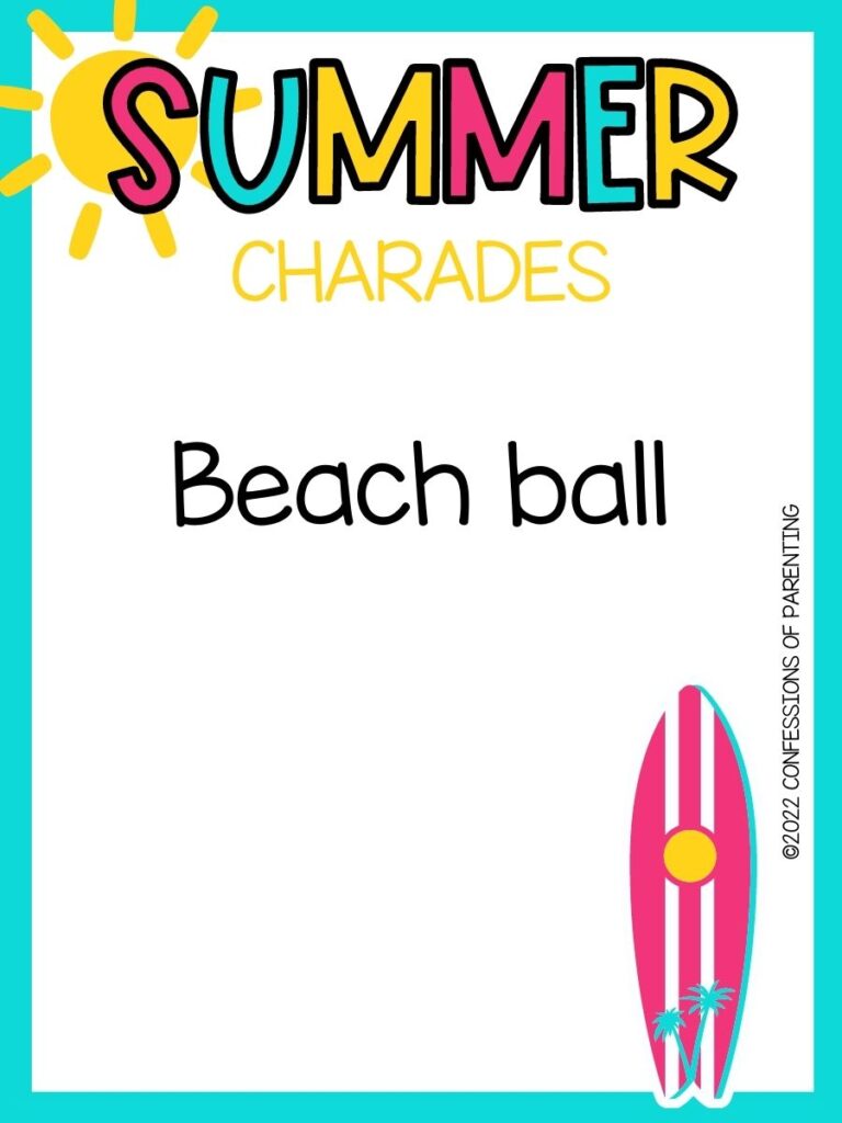 summer charades title in multiple colors and charade idea with pink surfboard on white background with teal border