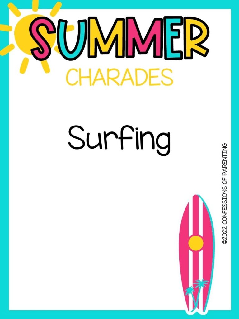 summer charades title in multiple colors and charade idea with pink surfboard on white background with teal border