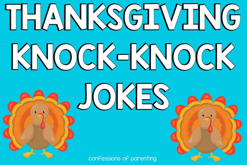 2 turkeys on blue background wtih white text that says "Thanksgiving knock knock jokes"