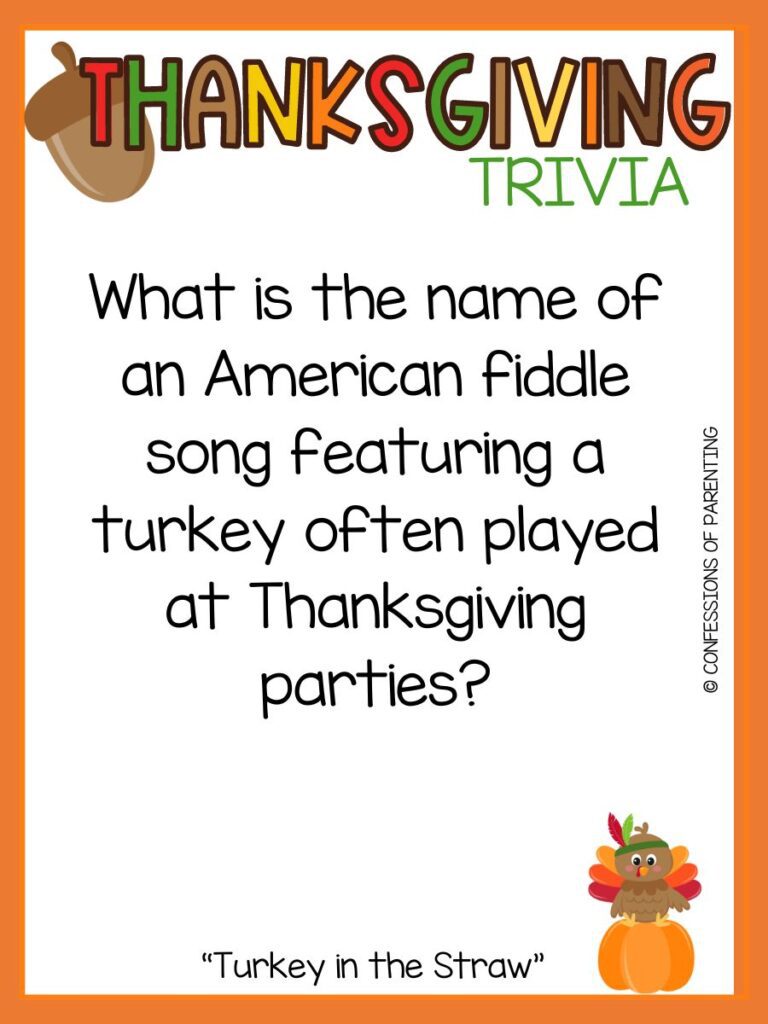 Brown turkey with red, orange, and yellow feathers wearing an Indian feather headband sitting on an orange pumpkin with a thanksgiving trivia question and an orange border. 