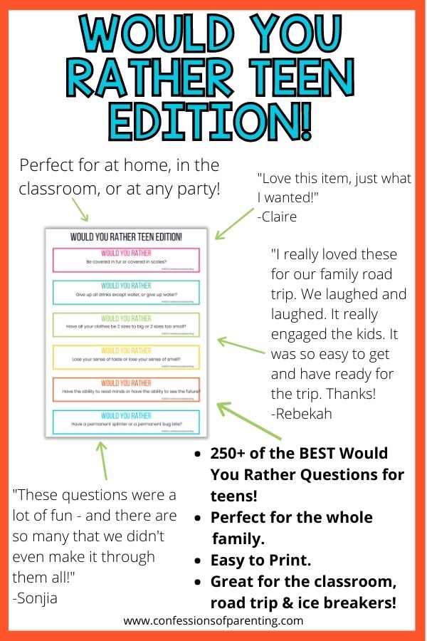 Testimonial of the would you rather teen edition stating that there are over 250+ questions great for the classroom, road trip & ice breakers. with an orange border. 