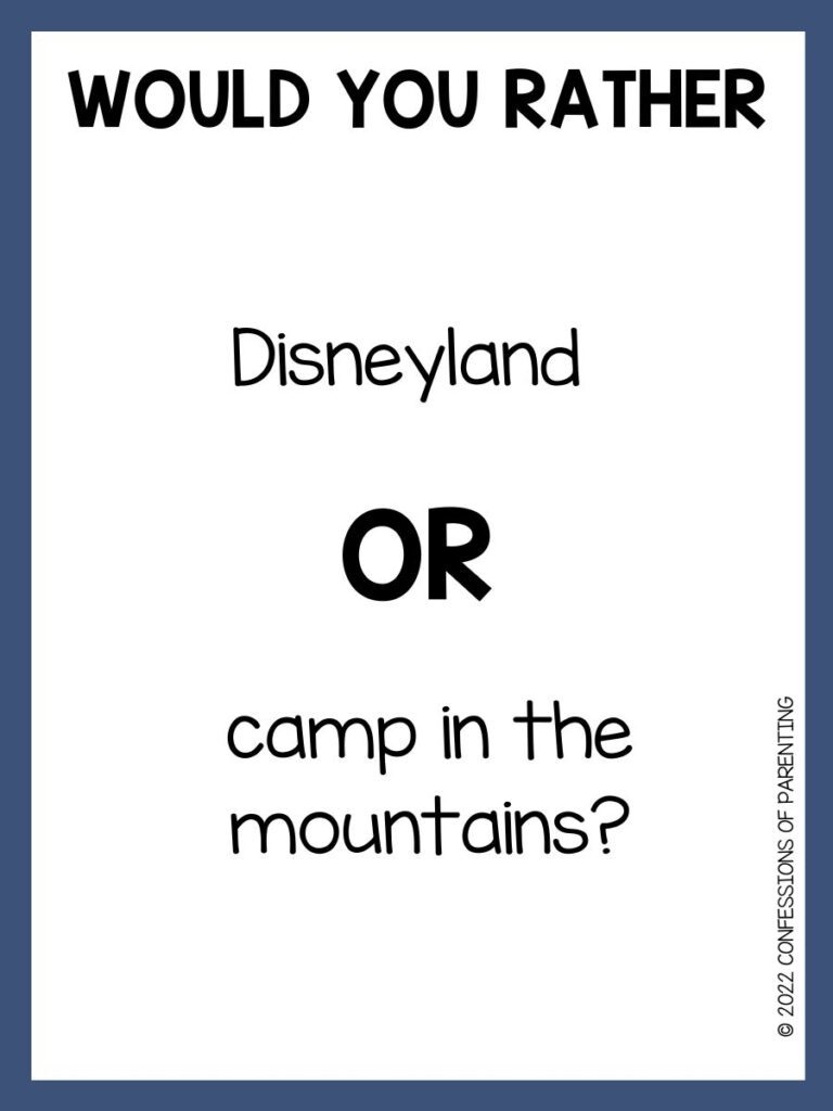 White background with blue border and black writing saying a would you rather road trip question