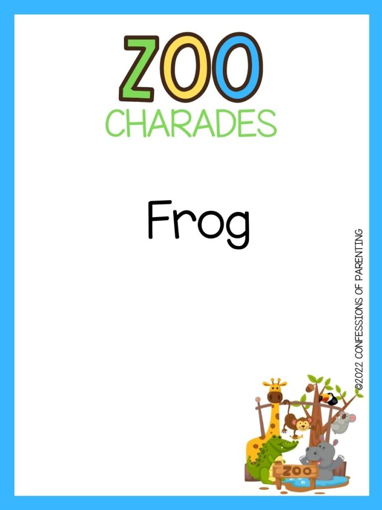 zoo charades title in green, yellow and blue with charade idea and little zoo on white background and blue border 