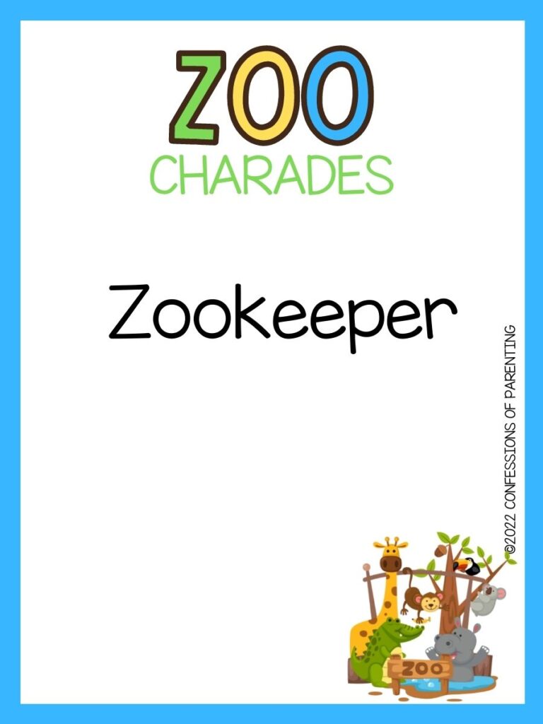 zoo charades title in green, yellow and blue with charade idea and little zoo on white background and blue border 