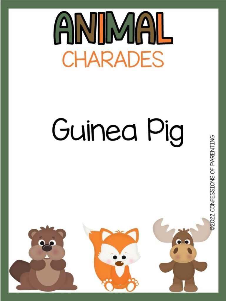 animal charades title in green, brown and orange with charades idea and a beaver, fox and moose on white background with green border