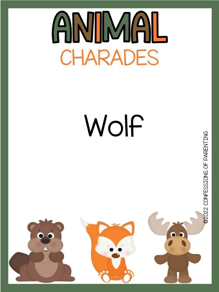 animal charades title in green, brown and orange with charades idea and a beaver, fox and moose on white background with green border