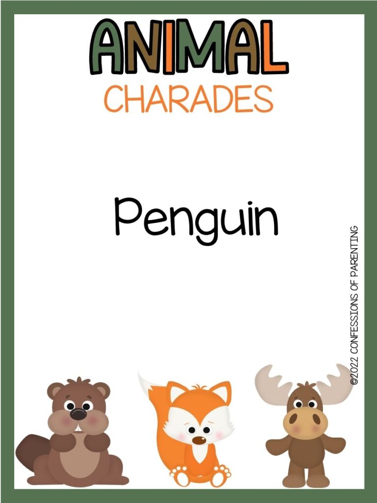 animal charades title in green, brown and orange with charades idea and a beaver, fox and moose on white background with green border