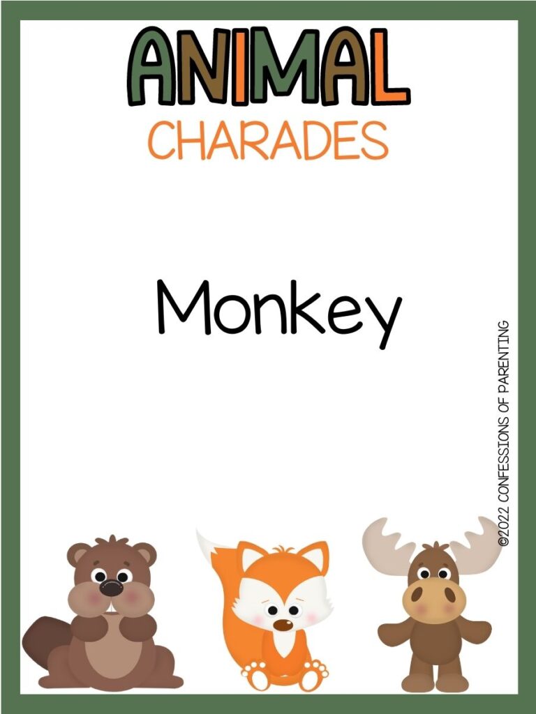 animal charades title in green, brown and orange with charades idea and a beaver, fox and moose on white background with green border