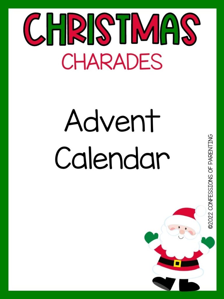 Christmas charades title in red and green with charades idea and little santa on white background with green border