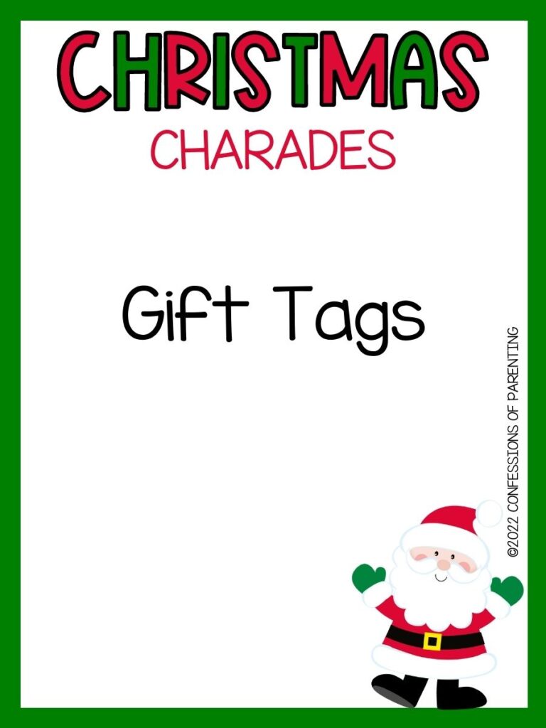 Christmas charades title in red and green with charades idea and little santa on white background with green border