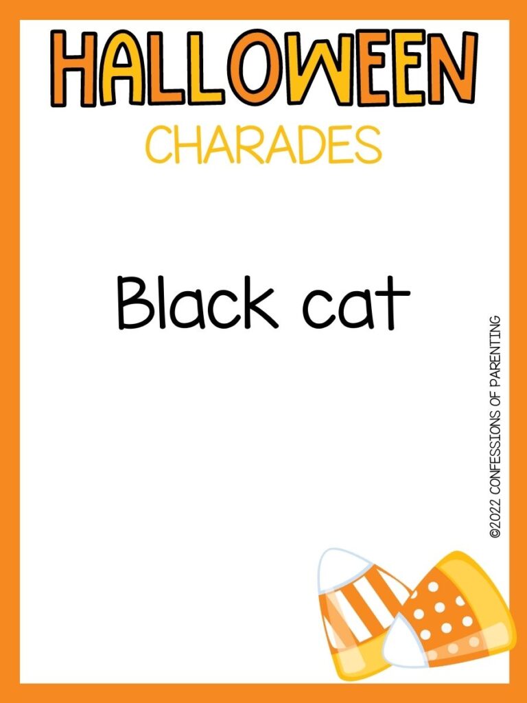 halloween charades title in orange and yellow with charades idea and 2 candy corns on white background with orange border 