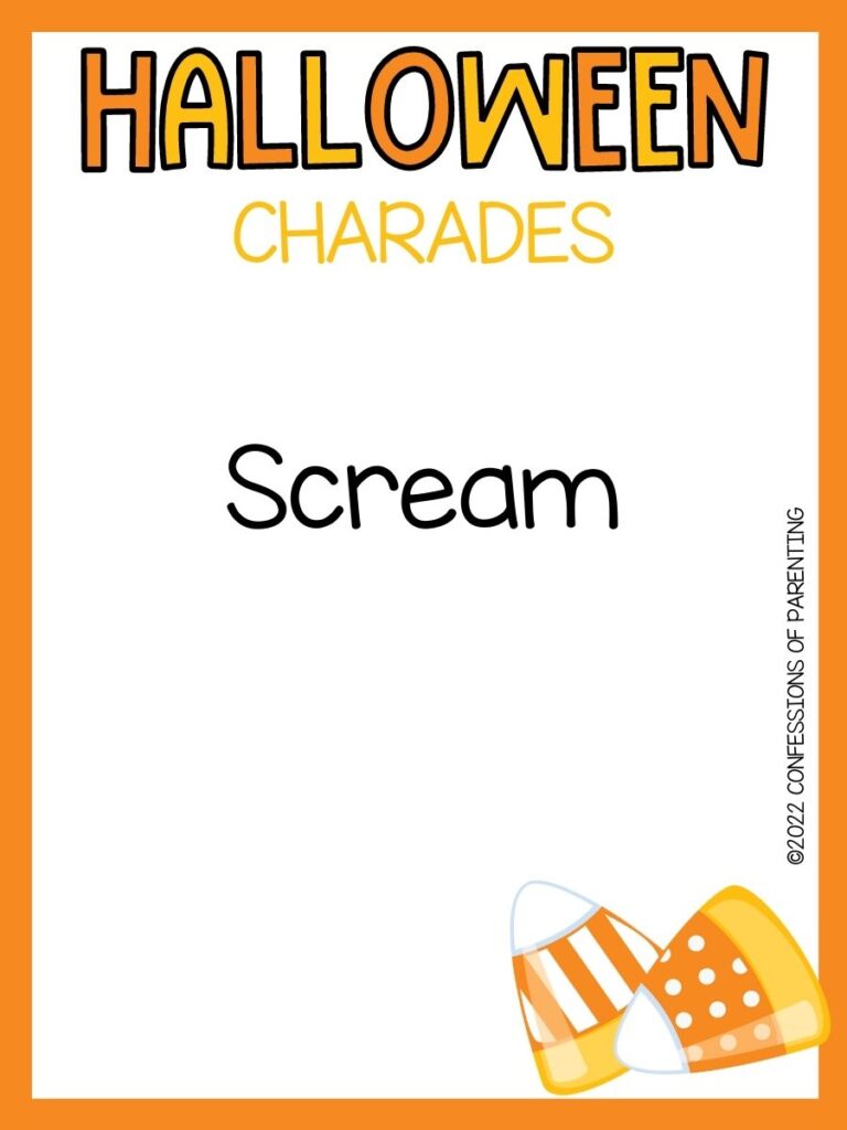 halloween charades title in orange and yellow with charades idea and 2 candy corns on white background with orange border 