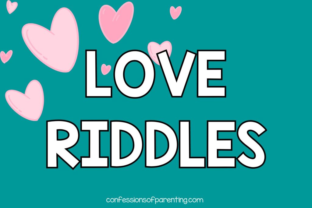 pink hearts in right corner on green background with white text that says "love riddles"